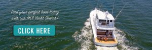 Find your perfect boat today with our MLS Yacht Search